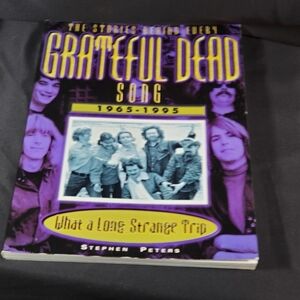 The Story's Behind Every Grateful Dead Song